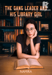 The Gang Leader And His Library Girl