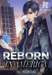 Reborn in America