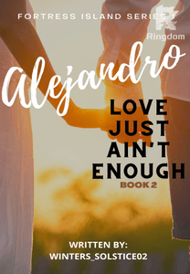 Love Just Ain't Enough (BOOK TWO)