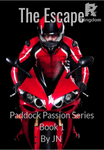  The Escape ( Paddock Passion Series Book 1)
