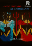 Belle maman, la destructrice