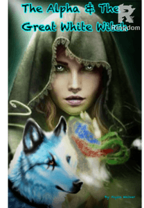 The Alpha & The Great White Witch  