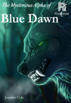 The Mysterious Alpha of Blue Dawn