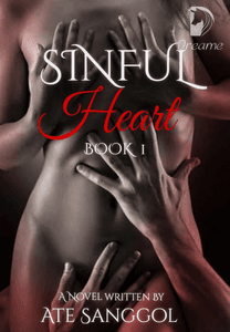 Sinful Heart Book 1 Spg Completed By Ate Sanggol Online Books Dreame