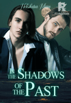 In the Shadows of the Past (MXM)