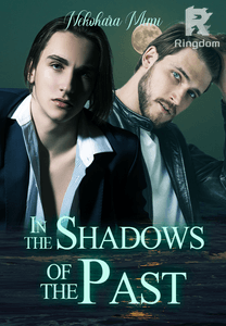 In the Shadows of the Past (MXM)