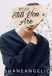 MTAP 2: Still You Are