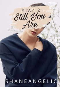 MTAP 2: Still You Are