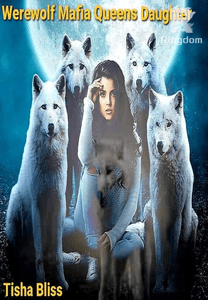 The Werewolf Mafia Queens Daughter