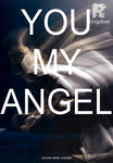 You my Angel