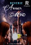 REVERIE OF THE AWAKEN MIND