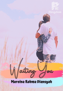 Waiting You