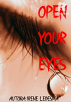 OPEN YOUR EYES
