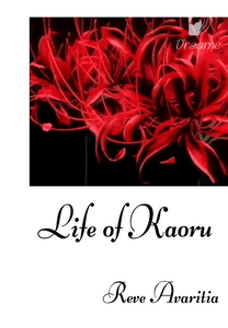 Chapter Four: Aoi's Outrage and the girl's heroic act - Life of Kaoru