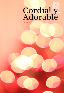 Cordial y adorable #LL