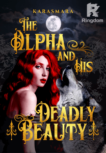 The Alpha and His Deadly Beauty