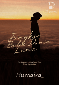 Jungkir Balik Dunia Luna By Humaira Online Books Dreame
