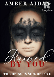 Ruined By You 2