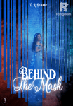 Behind the Mask