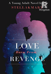 Love Born From Revenge