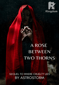 A Rose Between Two Thorns