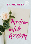 MENTARI UNTUK AZZAM