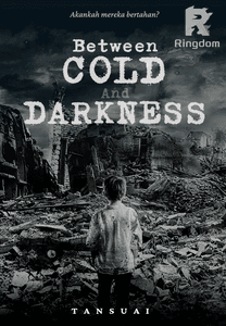 Between Cold and Darkness
