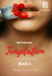 Temptation: The Illusion  