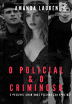 O Policial & o Criminoso