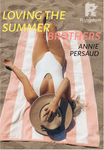 Loving the Summer Brothers