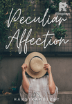 Peculiar Affection