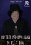 MISTERI PEMBUNUHAN DI KOTA TUA