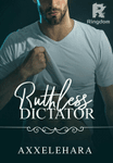 Ruthless Dictator