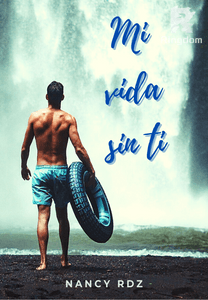 Mi vida sin ti