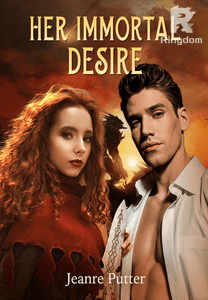 Her immortal desire #seqeul to her fiery desire