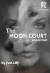 THE MOON COURT 