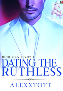 Rich Man Series 1: Dating the Ruthless