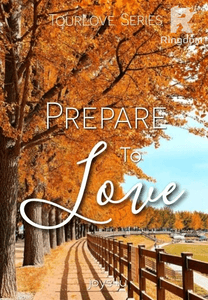Prepare to Love (TourLove Series #1)