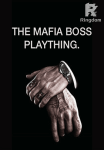 The Mafia Boss Plaything 