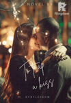 To Trap a kiss- series 1