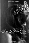 His Hybrid Queen