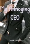 My Annoying CEO