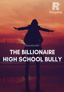 The Billionaire High School Bully