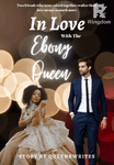 In Love With The Ebony Queen