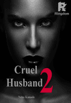 Cruel Husband 2