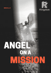 Angel on a Mission