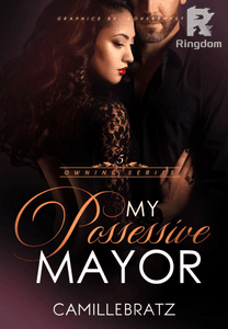 My Possessive Mayor(Owning Series#5)