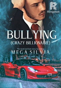 Bullying (Crazy Billionaire)