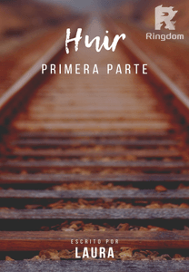 Huir - Primera Parte