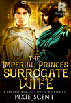 The Imperial Prince's Surrogate Wife